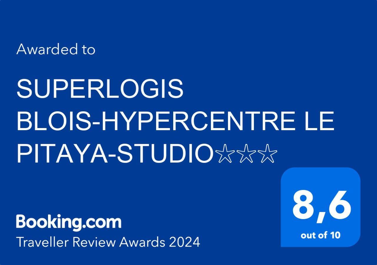 Superlogis Blois-Le Pitaya- Hypercentre Studio- Classe 3Etoiles 外观 照片
